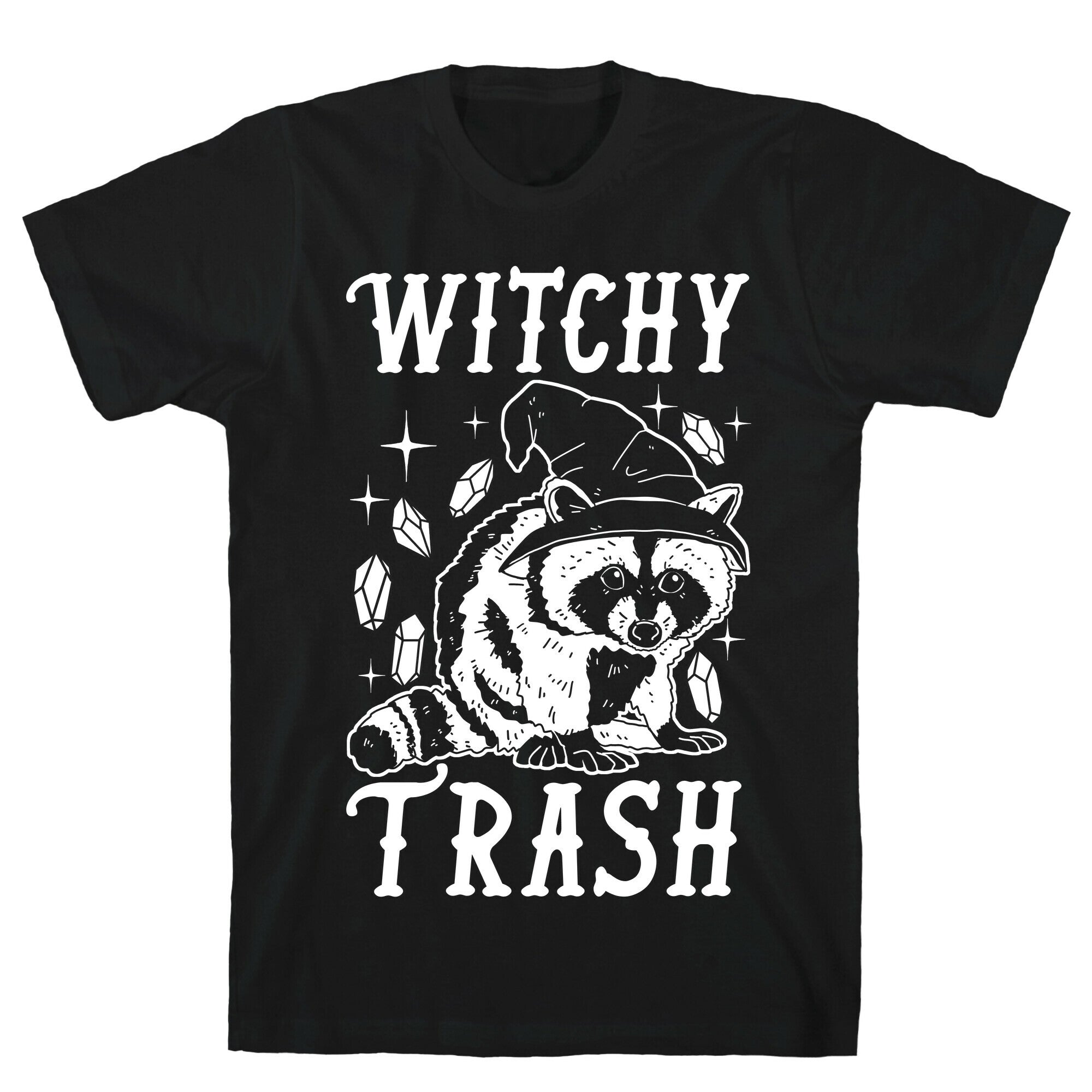 Witchy Trash T-Shirt